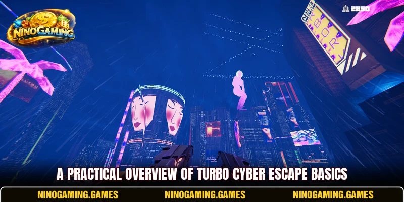 A practical overview of Turbo Cyber Escape basics A practical overview of Turbo Cyber Escape basics