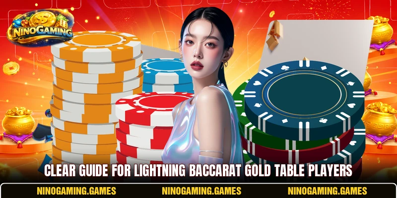 Clear guide for Lightning Baccarat Gold table players