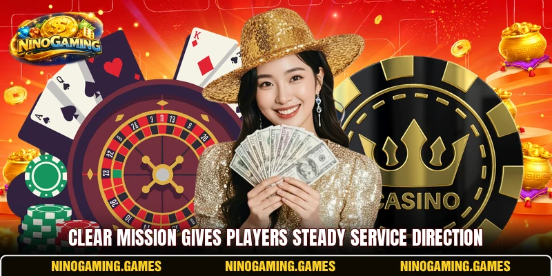 Clear mission gives players steady service direction Clear mission gives players steady service direction