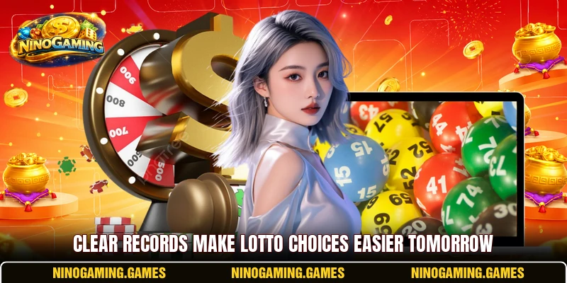Clear records make lotto choices easier tomorrow Clear records make lotto choices easier tomorrow