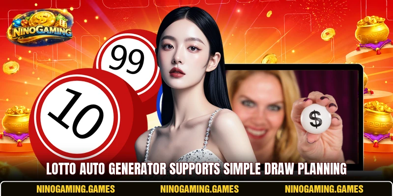 Lotto Auto Generator supports simple draw planning Lotto Auto Generator supports simple draw planning