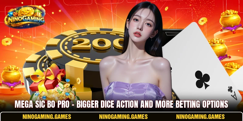 Mega Sic Bo Pro – Bigger Dice Action And More Betting Options