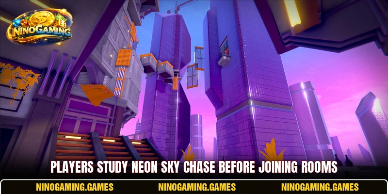 Players study Neon Sky Chase before joining rooms